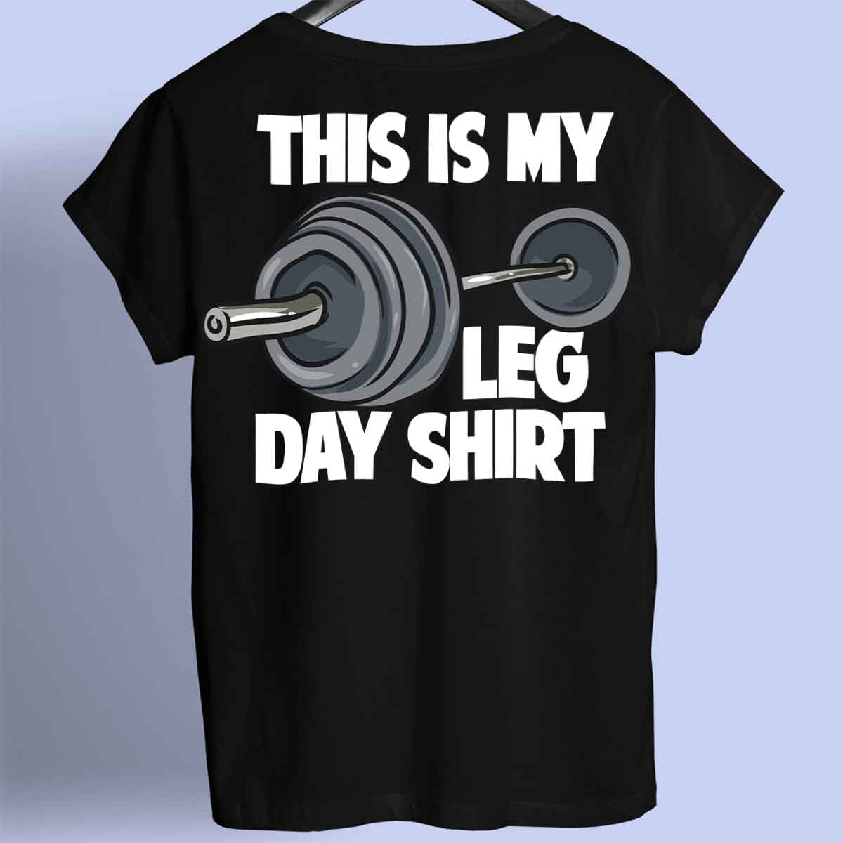 Leg Day Shirt - Premium T-shirt Unisex Baktryck