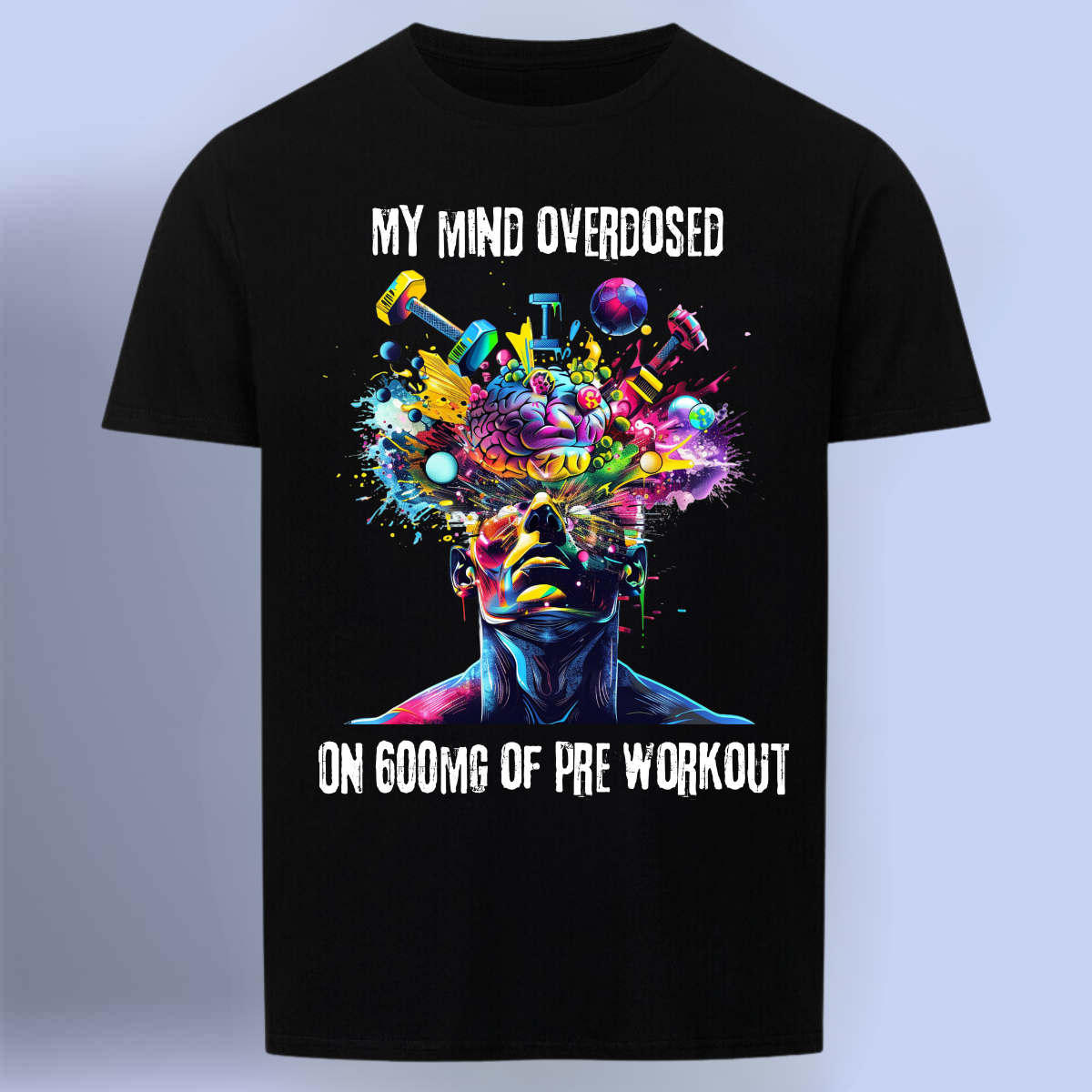 Overdosed - Premium Shirt Unisex Frontprint