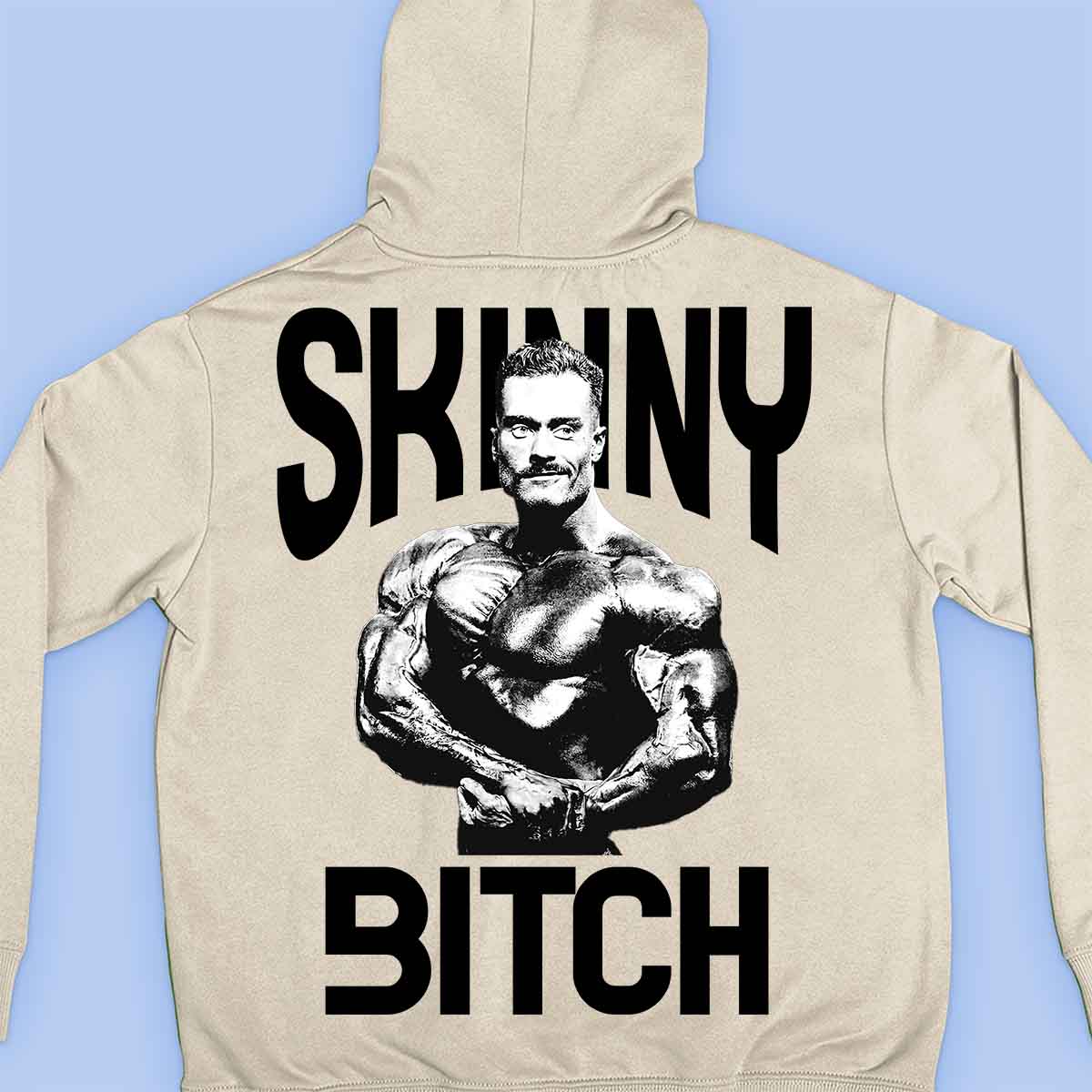 Skinny Bitch - Premium Hoodie Unisex Backprint